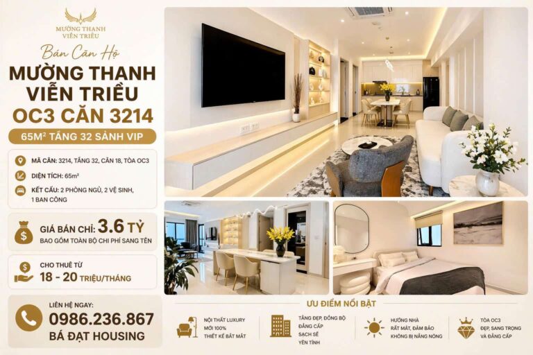 Căn Hộ Mường Thanh Viễn Triều OC3 Căn 3214 – Tầng 32 Sảnh VIP Giá 3.6 Tỷ