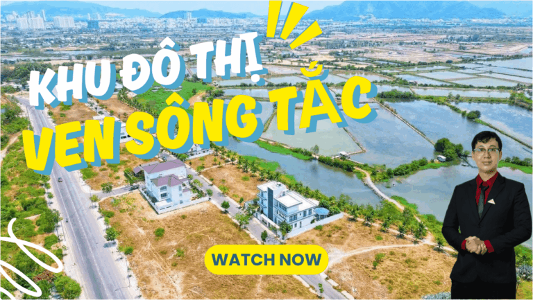 Mua Bán Nhà Đất Khu Đô Thị Ven Sông Tắc Nha Trang 2025