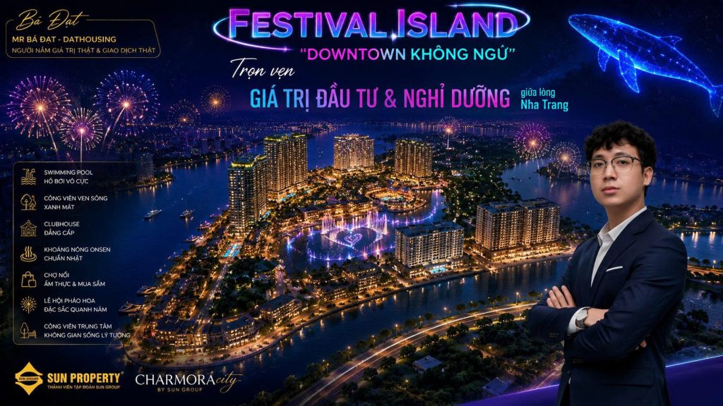 Festival Island Charmora City: Đảo Lễ Hội 116ha, Tâm Điểm Kinh Tế Đêm Nha Trang
