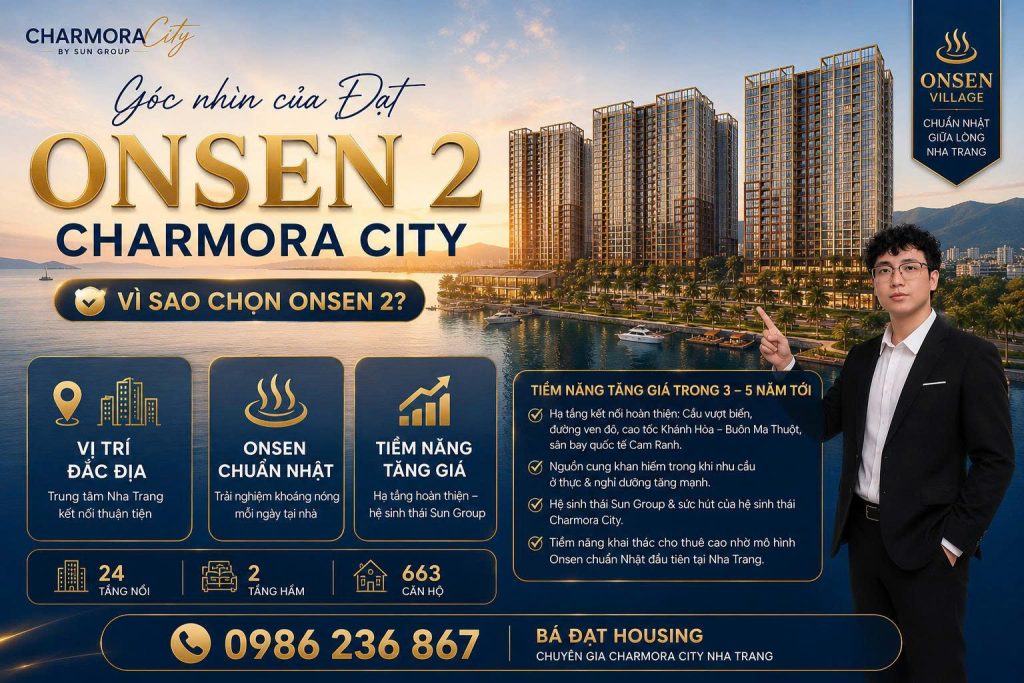 Vì sao chọn Onsen 2 Charmora City Nha Trang